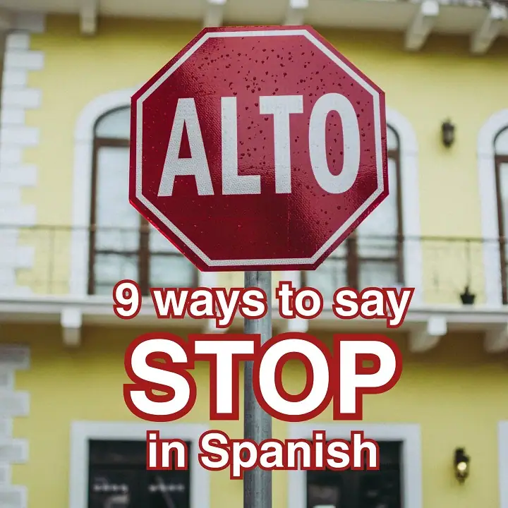 Stop in Spanish: Pronunciation, Meaning, and Usage in Life stop in spanish