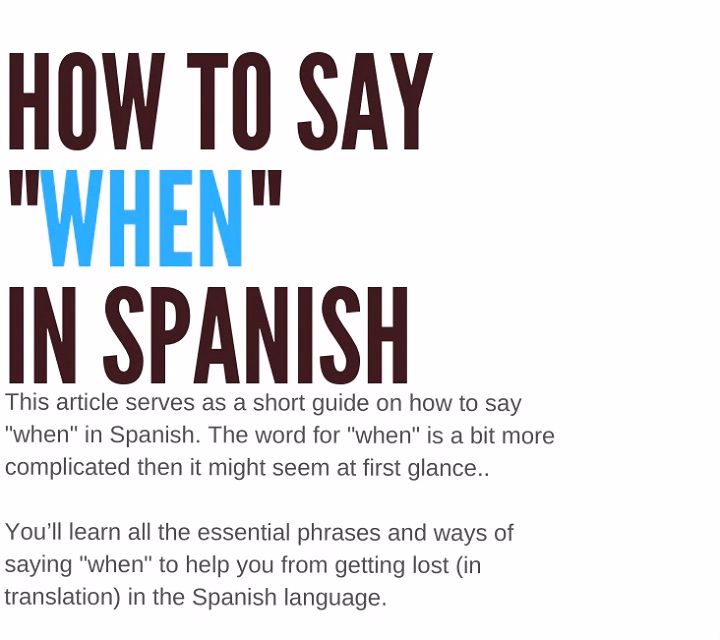 When in Spanish: Meaning, Pronunciation and Usage in Daily Life when in spanish